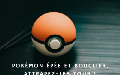 Tout ce qu’il y a à savoir sur Pokémon Epée et Bouclier 